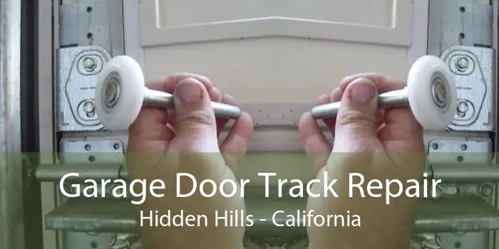 Garage Door Track Repair Hidden Hills - California