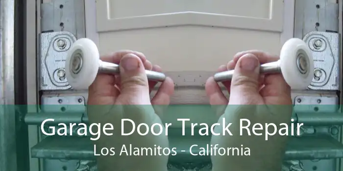 Garage Door Track Repair Los Alamitos - California