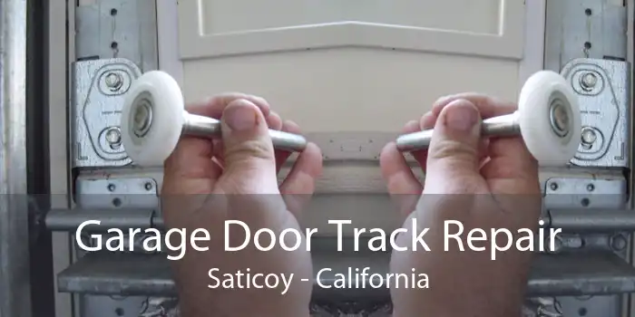 Garage Door Track Repair Saticoy - California