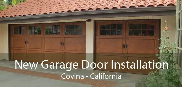 New Garage Door Installation Covina - California