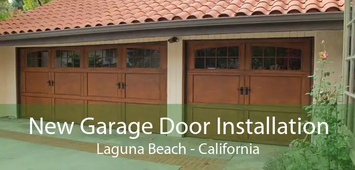 New Garage Door Installation Laguna Beach - California