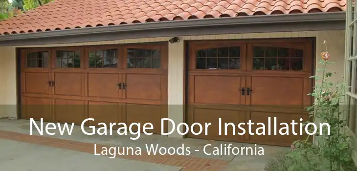 New Garage Door Installation Laguna Woods - California