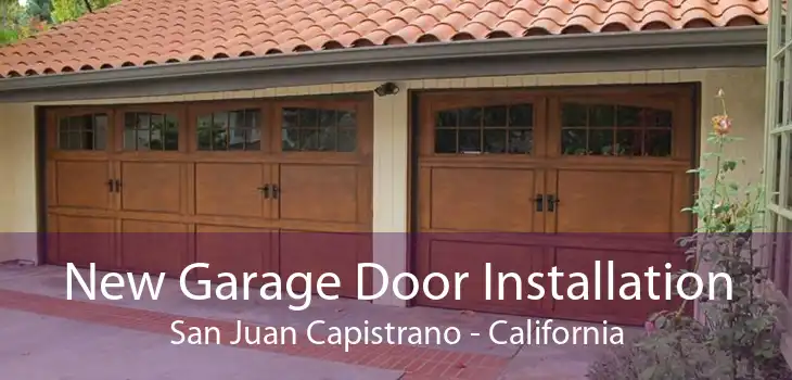 New Garage Door Installation San Juan Capistrano - California