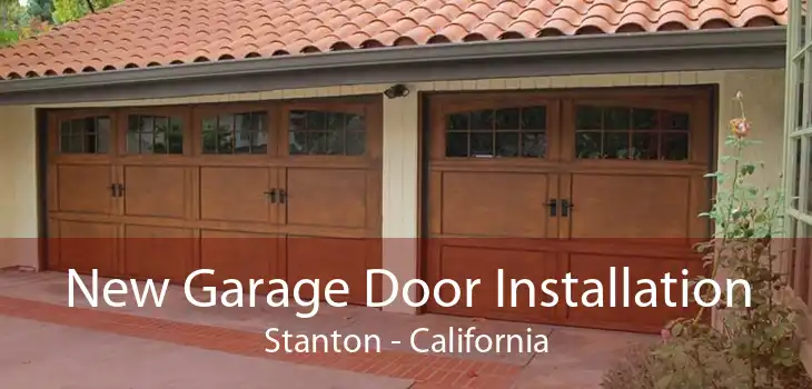 New Garage Door Installation Stanton - California