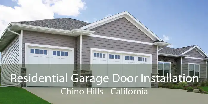 Residential Garage Door Installation Chino Hills - California