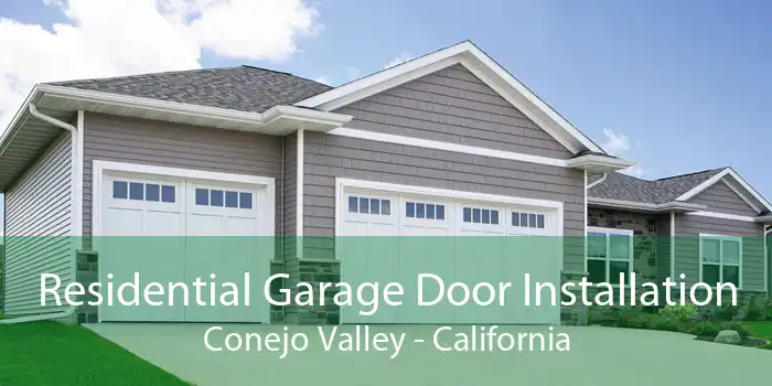 Residential Garage Door Installation Conejo Valley - California