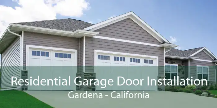 Residential Garage Door Installation Gardena - California