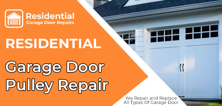 Garage Door Pulley Repair in Laguna Hills